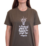 T-Shirt: DARK GREEN, short sleeved, unisex t-shirt: RADICAL IDEA slogan