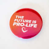 Badge: The Future is Pro-Life