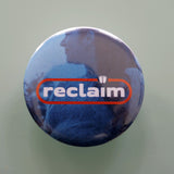 Badge: RECLAIM
