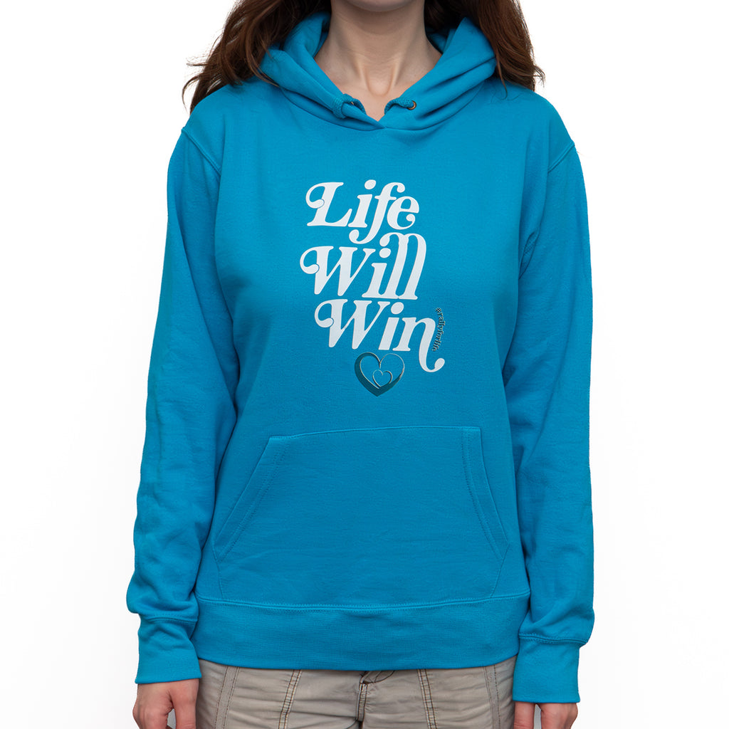 HOODIE: BLUE with the slogan Life Will Win
