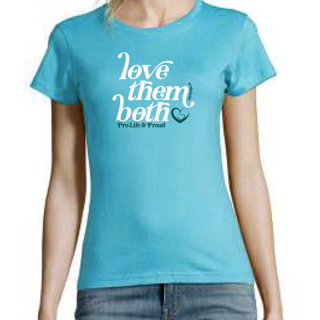 T-Shirt: BLUE, short sleeved, Ladies t-shirt with LOVE THEM BOTH slogan