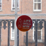 Car Window Sticker : LIFE WILL WIN